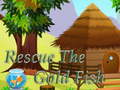                                                                       Rescue the Gold Fish ﻞﯿﮭﮐ