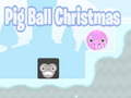                                                                       Pig Ball Christmas ﻞﯿﮭﮐ
