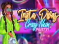                                                                       Insta Divas Crazy Neon Party ﻞﯿﮭﮐ