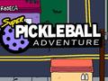                                                                       Super Pickleball Adventure ﻞﯿﮭﮐ