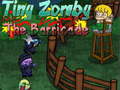                                                                       Tiny Zombie The Barricade ﻞﯿﮭﮐ