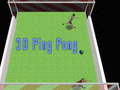                                                                       3D Ping Pong ﻞﯿﮭﮐ
