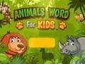                                                                       Animals Word for kids ﻞﯿﮭﮐ