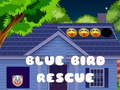                                                                       Blue Bird Rescue ﻞﯿﮭﮐ