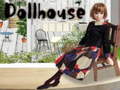                                                                       Dollhouse ﻞﯿﮭﮐ