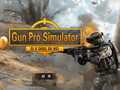                                                                       Gun Pro Simulator ﻞﯿﮭﮐ