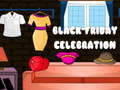                                                                       Black Friday Celebration ﻞﯿﮭﮐ