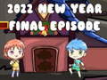                                                                       2022 New Year Final Episode ﻞﯿﮭﮐ