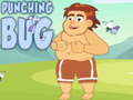                                                                       Punching Bug ﻞﯿﮭﮐ