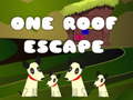                                                                       One Roof Escape ﻞﯿﮭﮐ
