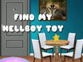                                                                       Find My Hellboy Toy ﻞﯿﮭﮐ