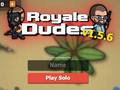                                                                       Royale Dudes.io ﻞﯿﮭﮐ