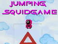                                                                       Jumping Squid Game ﻞﯿﮭﮐ