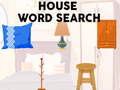                                                                       House Word search ﻞﯿﮭﮐ