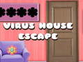                                                                       Virus House Escape ﻞﯿﮭﮐ