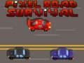                                                                       Pixel Road Survival ﻞﯿﮭﮐ