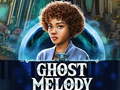                                                                       Ghost Melody ﻞﯿﮭﮐ