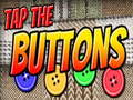                                                                       Tap The Buttons ﻞﯿﮭﮐ