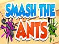                                                                       Smash The Ants ﻞﯿﮭﮐ