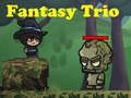                                                                       Fantasy Trio ﻞﯿﮭﮐ