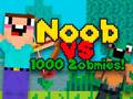                                                                       Noob vs 1000 Zombies ﻞﯿﮭﮐ