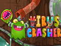                                                                       Virus Crasher ﻞﯿﮭﮐ