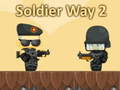                                                                       Soldier Way 2 ﻞﯿﮭﮐ