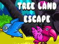                                                                       Tree Land Escape ﻞﯿﮭﮐ
