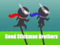                                                                       Good Stickman Brothers ﻞﯿﮭﮐ