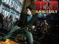                                                                       Dead Assault ﻞﯿﮭﮐ