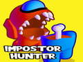                                                                       Imposter Hunter ﻞﯿﮭﮐ