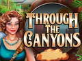                                                                       Through The Canyons ﻞﯿﮭﮐ