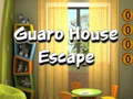                                                                       Guaro House Escape ﻞﯿﮭﮐ