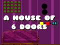                                                                       A House Of 6 Doors ﻞﯿﮭﮐ