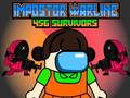                                                                       Impostor Warline 456 Survivors ﻞﯿﮭﮐ