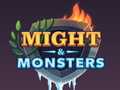                                                                       Might & Monsters ﻞﯿﮭﮐ
