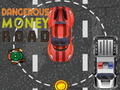                                                                       Dangerous Money Road ﻞﯿﮭﮐ