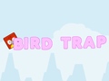                                                                       Bird Trap ﻞﯿﮭﮐ