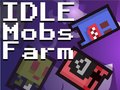                                                                       Idle Mobs Farm ﻞﯿﮭﮐ