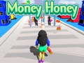                                                                       Money Honey ﻞﯿﮭﮐ