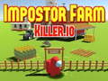                                                                       Impostor Farm Killer.io ﻞﯿﮭﮐ