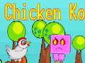                                                                       Chicken Ko ﻞﯿﮭﮐ