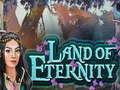                                                                      Land of Eternity ﻞﯿﮭﮐ