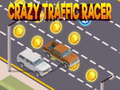                                                                       Crazy Traffic Racer  ﻞﯿﮭﮐ