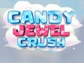                                                                       Candy Jewel Crush ﻞﯿﮭﮐ