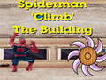                                                                       Spiderman Climb Building ﻞﯿﮭﮐ