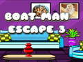                                                                       Boat Man Escape 3 ﻞﯿﮭﮐ