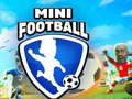                                                                       Mini Football ﻞﯿﮭﮐ