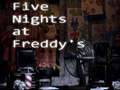                                                                       Five Nights at Freddy's ﻞﯿﮭﮐ