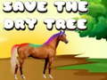                                                                       Save The Dry Tree ﻞﯿﮭﮐ